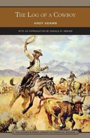 The Log of a Cowboy牛仔日记，安迪·亚当斯作品、美国西部小说，英文原版