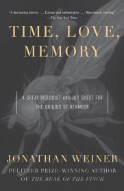 Time, Love, Memory：A Great Biologist and His Quest for the Origins of Behavior