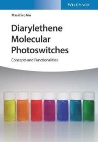 预订 Diarylethene Molecular Photoswitches: Concepts and Functionalities 二芳基乙烯分子光控开关，英文原版