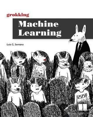 预订 Grokking Machine Learning 机器学习，英文原版