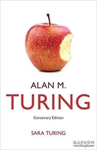 Alan M. Turing (Centenary Edition) 艾伦·图灵传