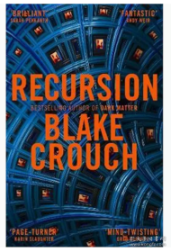 Recursion Blake Crouch 递归 记忆的玩物  英文原版