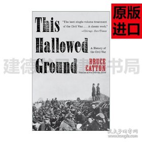 英文原版 This Hallowed Ground 这片神圣的土地 美国内战的历史 Bruce Catton 英文版 进口英语原版书籍