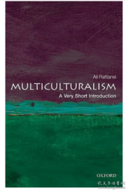 Multiculturalism 英文原版 牛津通识系列：多元文化主义