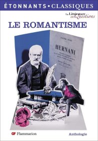 Le Romantisme (Anthologies)浪漫主义选集，法文原版