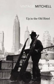 Up in the Old Hotel在老旅馆里，美国作家约瑟夫·米切尔作品，英文原版