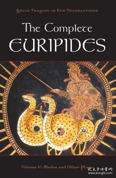 The Complete Euripides Volume V Medea and Other Plays 英文原版 牛津欧里庇得斯全集 第5卷