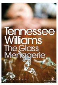The Glass Menagerie玻璃动物园 英文原版