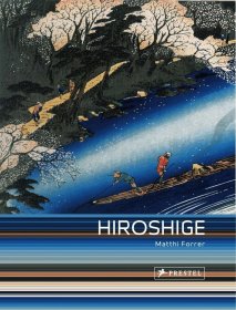 Hiroshige: Prints and Drawings歌川广重：版画与绘画，英文原版