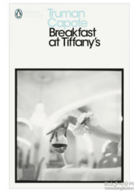 Breakfast at Tiffany's：WITH House of Flowers (Penguin Modern Classics)