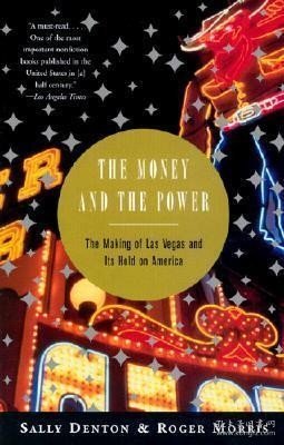 The Money and the Power : The Making of Las Vegas and Its Hold on America财富与权力：拉斯维加斯是如何诞生的，英文原版