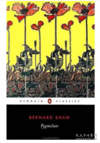 萧伯纳：卖花女 英文原版Pygmalion Bernard Shaw George B.Shaw