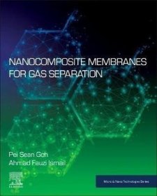 预订 Nanocomposite Membranes for Gas Separation 用于气体分离的纳米复合膜，英文原版