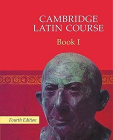 CAMBRIDGE LATIN COURSE 1 STUDENT\'S BOOK：LEVEL 1 (CAMBRIDGE LATIN COURSE)