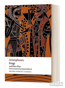 Aristophanes: Frogs and Other Plays 阿里斯托芬：青蛙与其他戏剧（牛津世界经典系列）英文原版