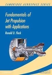 Fundamentals of Jet Propulsion with Applications (Cambridge Aerospace Series)