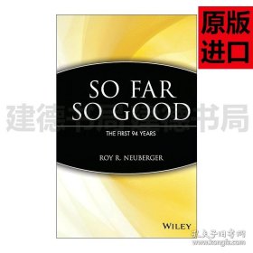 英文原版 So Far So Good 来自94年的投资生涯忠告 精装 世纪炒股赢家 罗伊纽伯格 英文版 进口英语原版书籍