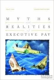 Myths and Realities of Executive Pay