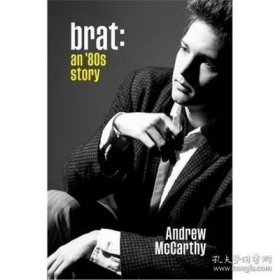 英文原版   顽童 安德鲁麦卡锡回忆录 Brat An 80s Story   Andrew McCarthy