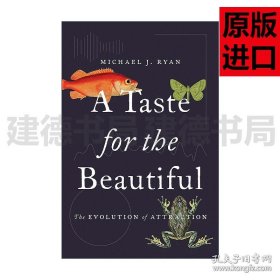 A Taste for the BeautifulMichael J. Ryan