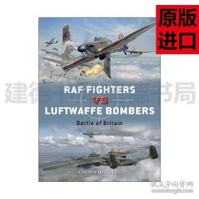 英文原版 RAF Fighters vs Luftwaffe Bombers 二战英国皇家空军战斗机VS德国空军轰炸机 对战历史 英文版 进口英语原版书籍