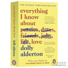 Dolly Alderton 2018我所知道关于爱的每件事  国家图书传记类得奖作者 英文原版 Everything I Know About Love