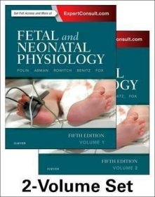 预订 Fetal and Neonatal Physiology  2-Volume Set 胎儿与新生儿生理学，2卷套，第5版，英文原版