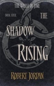 The Shadow Rising : Book 4 of the Wheel of Time时光之轮4：暗影渐起，罗伯特·乔丹作品，英文原版