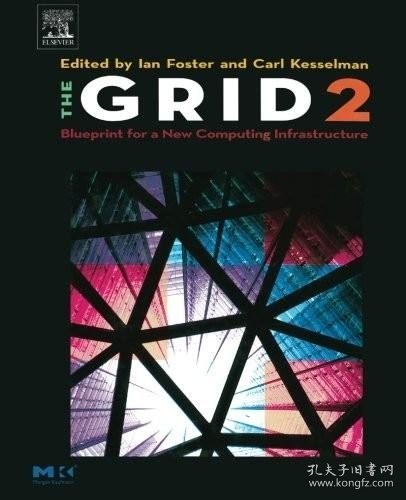 预订 The Grid 2: Blueprint for a New Computing Infrastructure，第2版，英文原版
