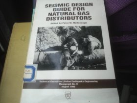 SEISMIC DESIGN GUIDE FOR NATURAL GAS DISTRIBUTORS