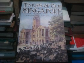 TALES OF OLD SINGAPORE History illustrated