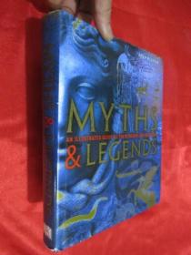 Myths & Legends: An illustrated guide to their origins and meanings （16开，精装）