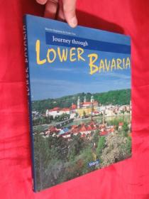 Journey Through Lower Bavaria （大16开，精装）