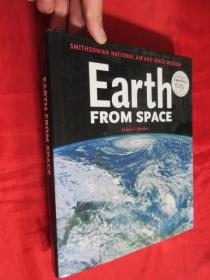 Earch FROM SPACE：smithsonian national air and space museum    (大16開(kāi)，精裝）