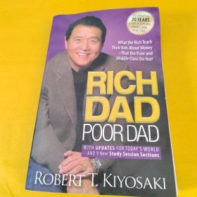 Rich Dad, Poor Dad：What the Rich Teach Their Kids About Money--That the Poor and Middle Class Do Not!