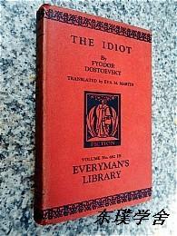 【英文原版】The Idiot by Fyodor Dostoevsky （translated by EVA M.Martin 陀思妥耶夫斯基《白痴》精装1914年版）