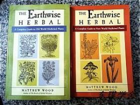 【英文原版】The Earthwise Herbal by Matthew Wood（16开图文并茂本 new world+old world 全二册合售）