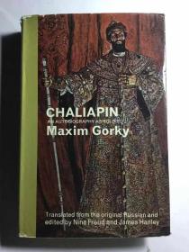 Chaliapin,: An autobiography as told to Maxim Gorky; with supplementary correspondence and notes