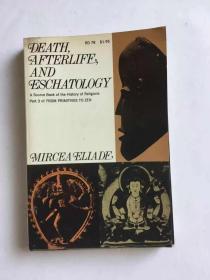 Death, afterlife, and eschatology;: A thematic source book of the history of religions