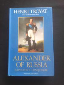 Alexander of Russia: Napoleon's Conqueror