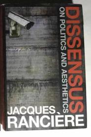 Dissensus: On Politics and Aesthetics