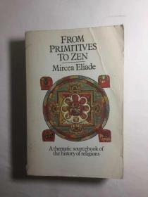 From Primitives to Zen : A Thematic Sourcebook of the history of religions