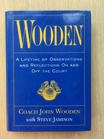 Wooden: A Lifetime of Observations and Reflections On and Off the Court 史蒂夫;贾米森 签名本 精装本 1997年 版 有大段题跋 题字 几乎 满满一页