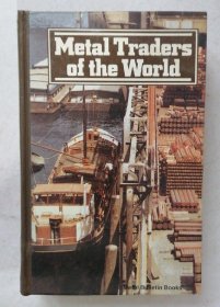 Metal Traders of the World 世界金属贸易商
