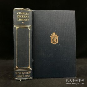 1910年A Tale of Two Cities, American Notes， Pictures from Italy 狄更斯《双城记》《意大利纪游图》《美国笔记》三卷合一册，蓝色布面精装