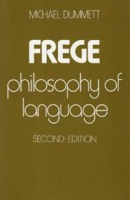 Frege：Philosophy of Language, Second Edition