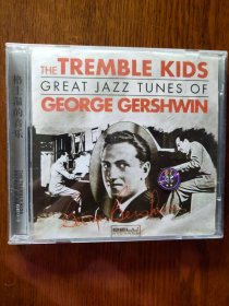 The Tremble Kids Great Tunes of George Gershwin 乔治·格什温的伟大曲调