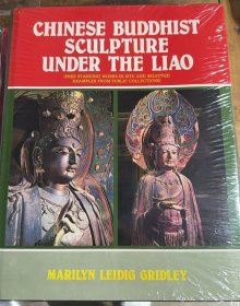 少见版本！ Chinese Buddhist Sculpture Under the Liao   中国辽代造像 作者Marilyn Leidig Gridley
