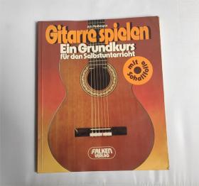 德文原版 吉他有声教材 Gitarre spielen Ein Grundkurs  GUITAR