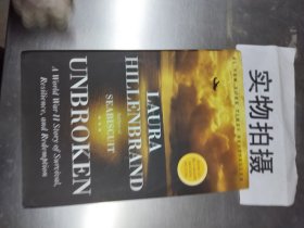 Unbroken：A World War II Story of Survival, Resilience, and Redemption（精装）